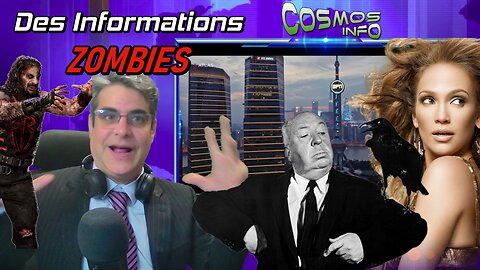 Des Informations Zombies, Cosmos Show 25 avril 24