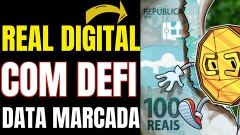 COMO O REAL DIGITAL TERÁ DEFI E IRÁ TOKENIZAR ATIVOS