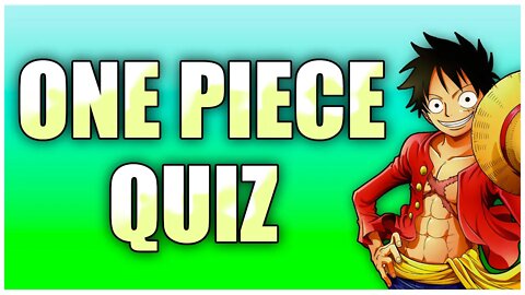 Quiz One Piece - 10 Perguntas sobre One Piece