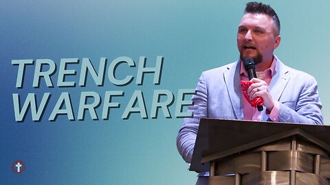 "Trech Warfare" | Pastor Austin New