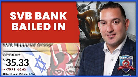 Scriptures And Wallstreet- SVB Bank is Bailed In