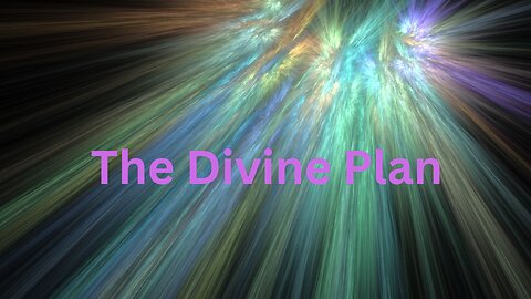The Divine Plan ∞Thymus: The Collective of Ascended Masters, Channeled by Daniel Scranton
