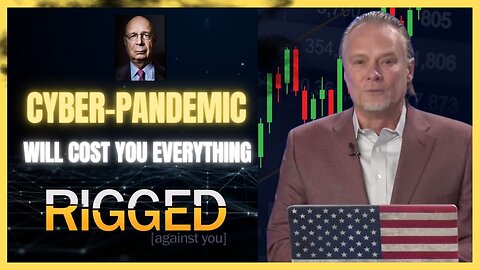 Cyber Pandemic and Rigged Banks