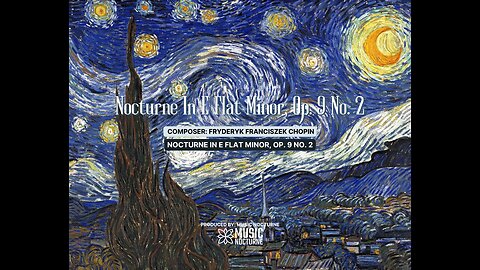 Chopin - Nocturne In E Flat Major, Op.9 No. 2
