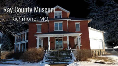 Ray County Museum | Paranormal Investigation
