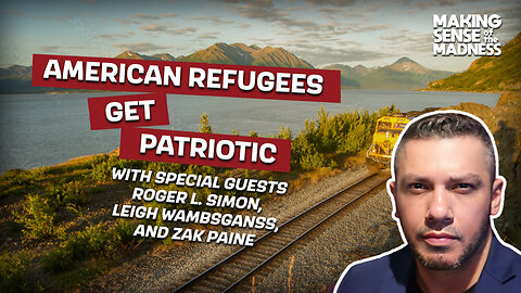 American Refugees Get Patriotic! | MSOM Ep. 907