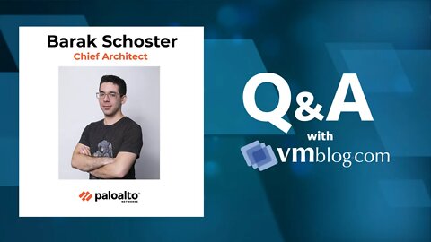 VMblog Expert Interview, Barak Schoster of Palo Alto Networks on Bridgecrew Yor