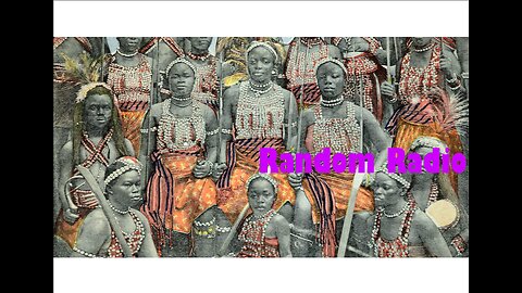 The Dahomey All-Woman Army That Helped Europe Capture African Slaves | @RRPSHOW