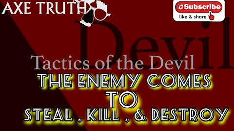 Devil Tactics - The Enemy Comes to Steal, Kill, & Destroy