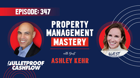 BCF 347: Property Management Mastery with Ashley Kehr