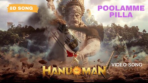 Poolamme Pilla | Hanuman movie | Telugu video song | 8D song