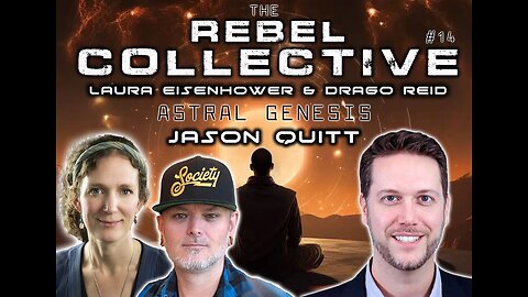 The Rebel Collective #14 With Jason Quitt Author of Astral Genesis!