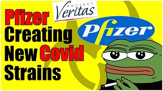 Pfizer R&D Head Caught by Project Veritas Saying they are Developing New Covid Strains