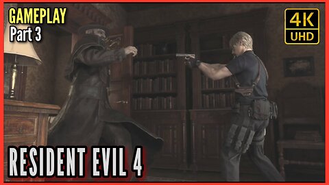 Resident Evil 4 Gameplay (Part 3) 4K