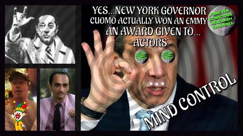 Mind Control, Why Things Won't Change, & YES It's True NY GOV CUOMO Won an EMMY for Daily Briefings