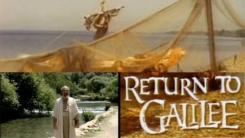 Return to Galilee #8 - The Transfiguration