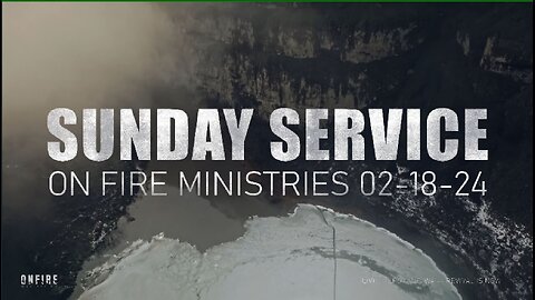 Sunday Febuary 18th LIVE Service On Fire Ministries