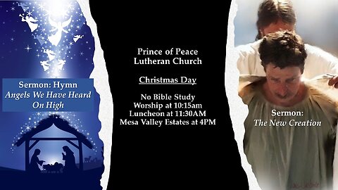 Part 1: Prince of Peace Lutheran Church Mesquite NV Cbristmas Day Creative Worship Service
