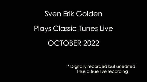 Sven Plays Classic Tunes Live October 2022