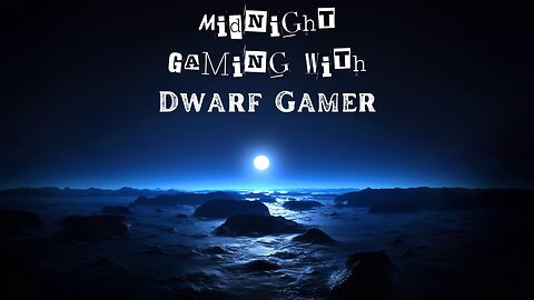 (Humans fall flat) Midnight Gaming Session W/T Dwarf!