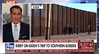 John Kirby Dismisses Calls That Biden Got A Sanitized Version Of His Border Visit