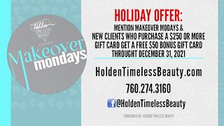 Makeover Mondays: Get the Best Gift at Holden Timeless Beauty