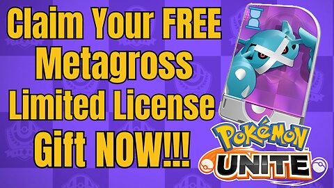 Claim Your Free Metagross Limited License Gift NOW in Pokémon Unite!!! #pokémonunite