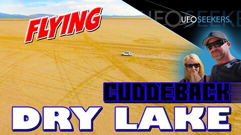 Flying CUDDEBACK DRY LAKE in the Mojave Desert of California