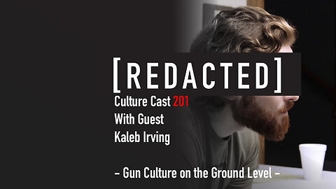 201: Kaleb Irving on Gun Culture on the Ground Level, Repenting America