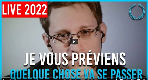 Ça Devient VRAIMENT Sérieux Edward Snowden AVERTISSEMENT (2022)