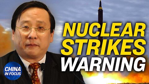 China expert warns Australia of nuclear strikes; Recovered CCP virus patient retests positive