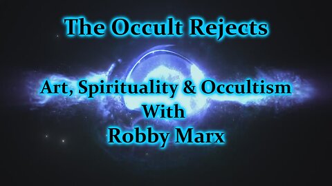 Art, Spirituality & Occultism With Robby Marx