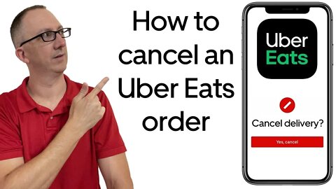 How to cancel an Uber Eats delivery