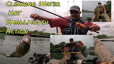 Clearing water, Hot Smallmouth Action