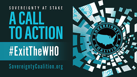 Sovereignty at Stake: A Call to Action #ExitTheWHO