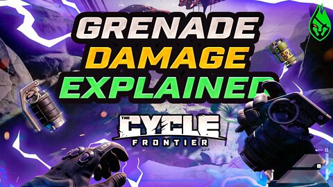 Grenades Explained (What You NEED to Know) | Grenade Damage Guide - The Cycle: Frontier
