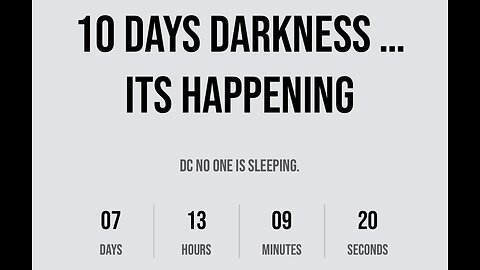QClock says 10 DAYS DARKNESS … ITS HAPPENING