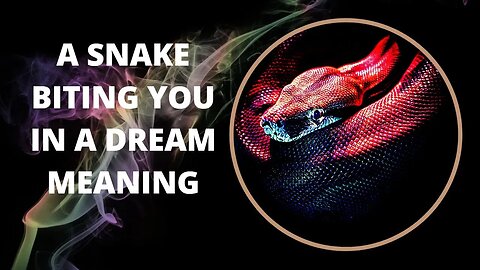 Biblical meaning of snake dreams | Seeing snakes in a dream |Snakes dreams