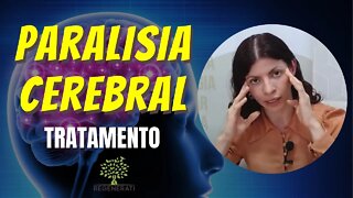 Como é o Tratamento da Paralisia Cerebral