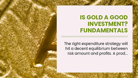 Is gold a good investment? Fundamentals Explained