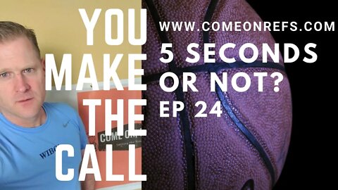 You Make the Call- 5 Seconds or Shoulders and head around? (EP-23)