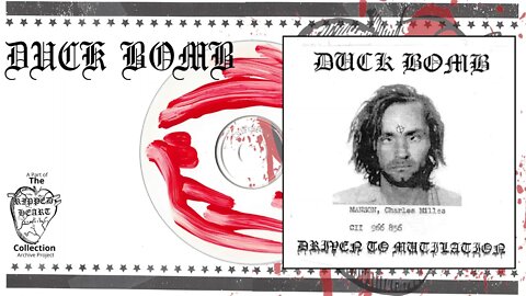 Duck Bomb 💿 Driven to Mutilation CD. Full 14-song album.