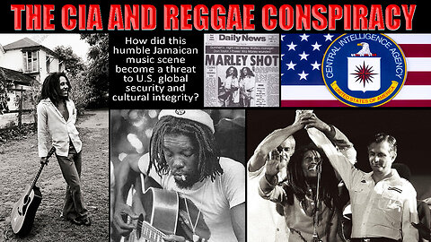 The CIA and Reggae Conspiracy