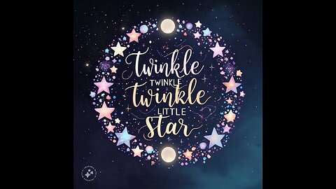 Twinkle Twinkle little star