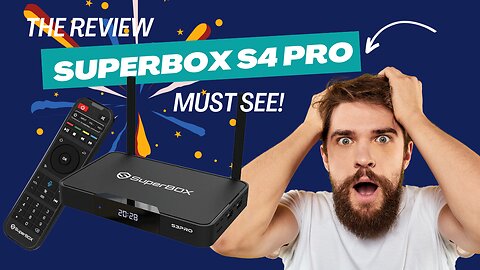 Fully Loaded Superbox S4 Pro Review Must Watch Before You Buy Full Review