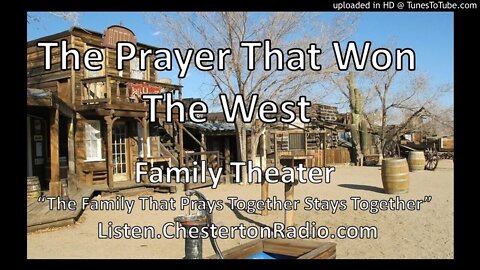 The Prayer That Won The West - Henry Fonda - Family Theater - Fr. Patrick Peyton CSC
