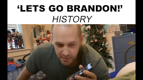 LETS GO BRANDON history (and liberal meltdown over it.)