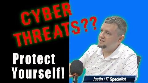 Cyber Threats! - IT Professional Teaches You How to Protect Your Identity and Your Business Online!
