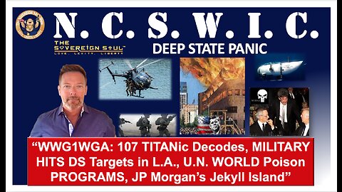 WWG1WGA⚡️107 TITANic Decodes, MILITARY HITS DS Targets in L.A., WORLD Poison PROGRAMS, Jekyll Island