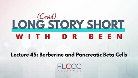 Long Story Short Episode 45: Berberine and Pancreatic Beta Cells